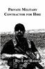Private Military Contractor for Hire