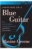 Variations on a Blue Guitar: The Lincoln Center Institute Lectures on Aesthetic Education