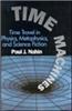 Time Machines: Time Travel in Physics, Metaphysics, and Science Fiction