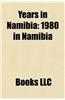 Years in Namibia: 1904 in Namibia, 1926 in Namibia, 1929 in Namibia, 1934 in Namibia, 1940 in Namibia, 1942 in Namibia, 1945 in Namibia