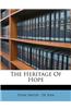 The Heritage of Hope