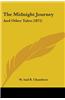 The Midnight Journey: And Other Tales (1871)