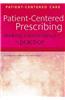Patient-Centered Prescribing