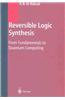 Reversible Logic Synthesis