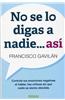 No Se Lo Digas A Nadie... Asi