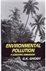 Enviromental Pollution: A Scientific Dimension