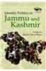 Identity Politics In Jammu And Kashmir