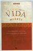 Libro de La Vida y La Muerte: Celebrando La Vida, Celebrando La Muerte