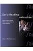 Early Reading Instruction: What Science Really Tells Us about How to Teach Reading