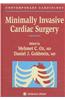 Minimally Invasive Cardiac Surgery