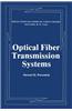 Optical Fiber Transmission Systems
