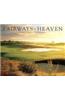 Fairways to Heaven 2011 Calendar