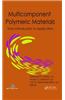 Multicomponent Polymeric Materials: From Introduction to Application