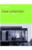 Case Unifamiliari: Nuova Edizione Riveduta E Ampliata