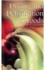 Drying And Dehydration Of Foods