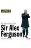 My Sporting Life: Sir Alex Ferguson