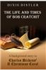 The Life and Times of Bob Cratchit: A Background Story to Charles Dickens' a Christmas Carol