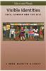 Visible Identities: Race, Gender, and the Self