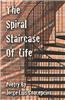 Spiral Staircase of Life