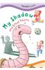 My Shadow and Other Poems