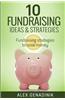 10 Fundraising Ideas & Strategies: Fundraising Strategies to Raise Money for Your Business