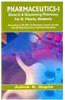 Pharmaceutics I: General and Dispensing Pharmacy