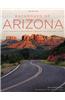 Backroads of Arizona - Second Edition: Along the Byways to Breathtaking Landscapes and Quirky Small Towns