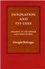 Intonation and Its Uses: Melody in Grammar and Discourse