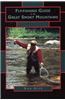 Fly-Fishing Guide to the Great Smoky Mountains