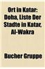 Ort in Katar: Doha, Liste Der Stdte in Katar, Al-Wakra
