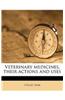 Veterinary Medicines, Their Actions and Uses