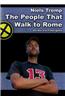 People That Walk To Rome : On The Via Francigena