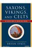 Saxons, Vikings, and Celts