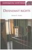 Defendant Rights: A Reference Handbook
