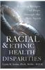 Racial & Ethnic Health Disparities