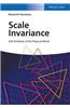 Scale Invariance: Self-Similarity of the Physical World