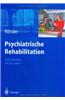 PSYCHIATRISCHE REHABILITATION