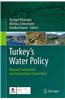Turkey's Water Policy: National Frameworks and International Cooperation