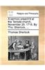 Sermon Preach'd at the Temple-Church, November 20. 1715. by Tho. Sherlock, ...