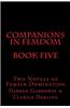 Companions in Femdom - Book Five: Two Novels of Female Domination