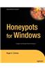 Honeypots for Windows
