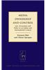 Media Ownership and Control: Law, Economics and Policy in an Indian and International Context