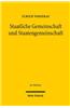 Staatliche Gemeinschaft Und Staatengemeinschaft: Grundgesetz Und Europaische Union Im Internationalen Offentlichen Recht Der Gegenwart