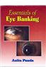 Essentials of Eye Banking