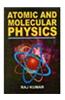 Atomic and Molecular Physics