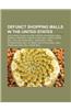 Defunct Shopping Malls in the United States: Northwest Plaza, Eclipse Center, Palm Beach Mall, Randall Park Mall, Ashley Plaza Mall