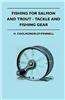 Fishing for Salmon and Trout - Tackle and Fishing Gear