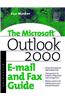 Microsoft Outlook 2000 E-mail and Fax Guide