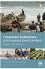Fisheries Subsidies, Sustainable Development and the WTO