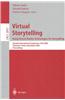Virtual Storytelling - Using Virtual Reality Technologies for Storytelling
